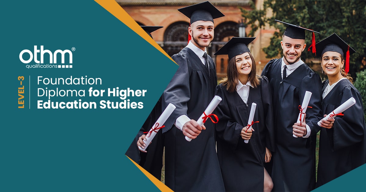 OTHM level 3 Foundation Diploma for Higher Education Studies